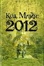 Код майя: 2012